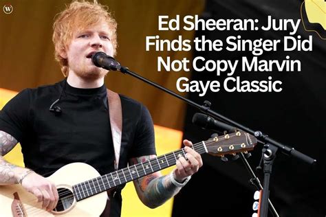 Ed Sheeran Jury Finds The Singer Did Not Copy Marvin Gaye Classic Cio Women Magazine By Cio