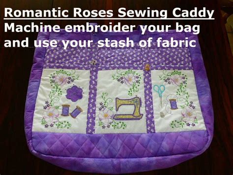 Machine Embroidery Designs, Patterns and Sewing Caddy Instructions ...