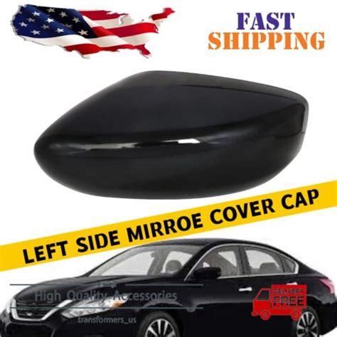 NEW LEFT DRIVER SIDE MIRROR CAP COVER FOR 2013 2018 NISSAN ALTIMA EBay