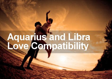 Aquarius And Libra Compatibility The Definitive Guide Aquarius And