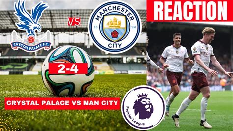 Crystal Palace Vs Man City Live Stream Premier League Football Epl