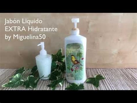 C Mo Hacer Jab N Liquido Para Manos O Cuerpo Extra Hidratante