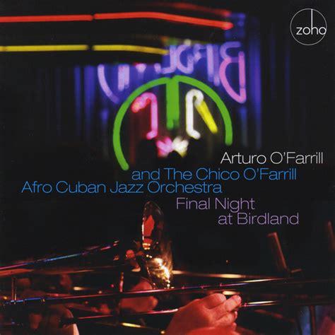 Arturo O Farrill And The Chico O Farrill Afro Cuban Jazz Orchestra