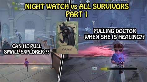 Night Watch Vs All Survivors Part 1 Identity V New Hunter Youtube