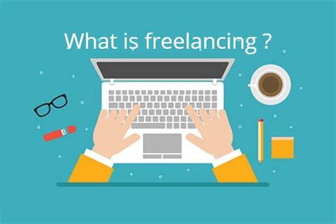 What Is Freelancing And How It Works