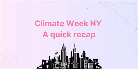 Climate Week New York Our Key Takeaways