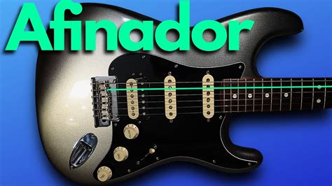 Afinador De Guitarra Guitar Tuner Afinación Standard E Youtube