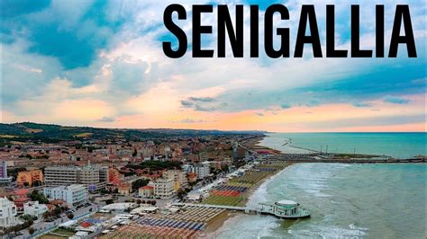 SENIGALLIA: una perla dell'Adriatico da non perdere - YouTube