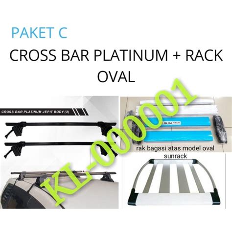 Jual Paket Roof Rack Rak Bagasi Atas Mobil Kaki Rak Platinum