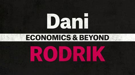 Dani Rodrik The Future Of Developing Countries And Globalization After