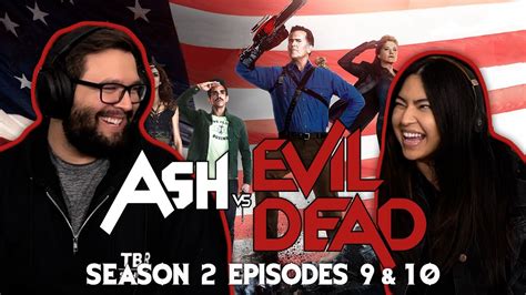 Ash Vs Evil Dead Season 2 Ep 9 And Ep 10 First Time Watching Tv Reaction