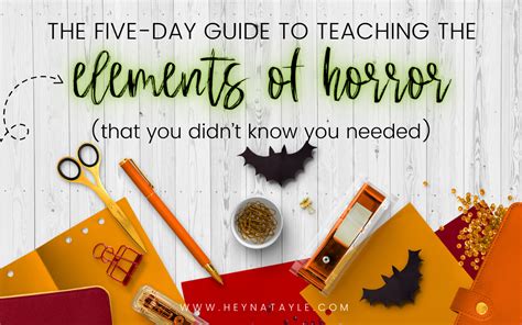 The Five-Day Guide to Teaching the Elements of Horror (That You Didn’t ...