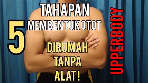 Cara Membentuk Otot Dirumah Tanpa Alat Untuk Pemula Youtube