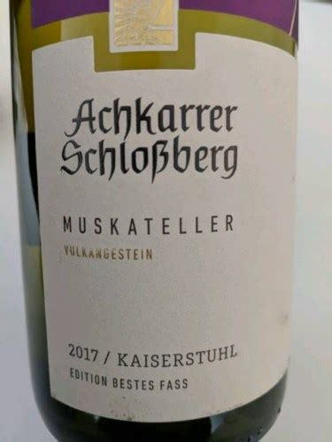 Achkarren Achkarrer Schlossberg Edition Bestes Fass Muskateller Vivino US