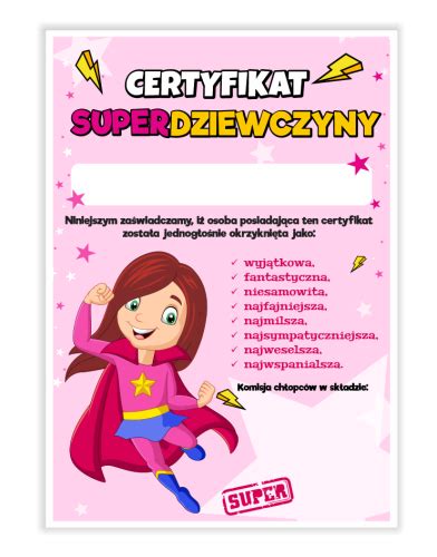 Dyplom Certyfikat Superdziewczyny Na Dzie Kobiet Wz R