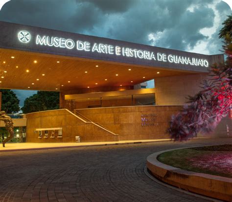 Museo De Arte E Historia De Guanajuato Agenda De Eventos De Guanajuato