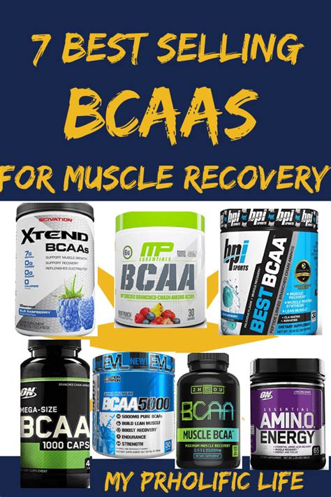 7 Best Selling Bcaa Supplements For Muscle Recovery My Prholific Life