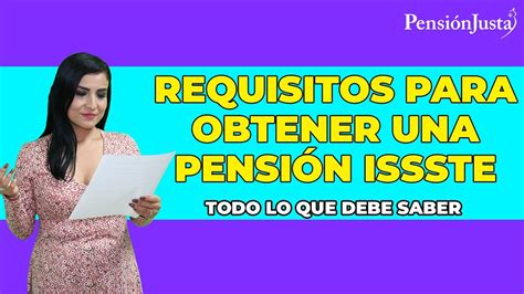 Requisitos para obtener una pensión ISSSTE 2022 YouTube