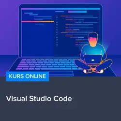 Kurs Online Visual Studio Code Videokurs Edustacja Pl