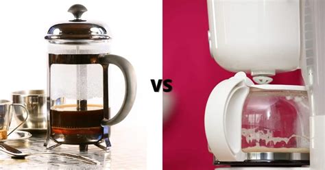 French Press Vs Drip Coffee Which Brewing Method Is Best For You