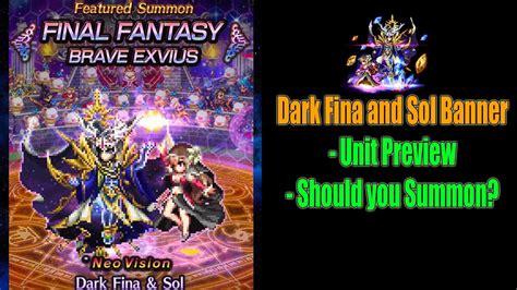 FFBE Dark Fina And Sol Banner Preview Should You Summon 1231 YouTube