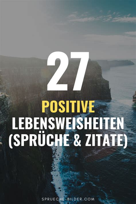 Positive Sprueche Lebensweisheiten Spruchewxo