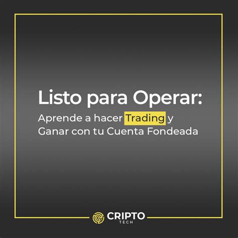 Comprar Cuentas De Fondeo En Criptotech