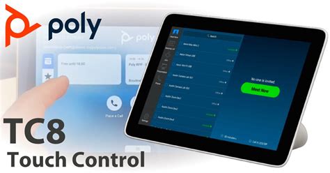 POLY TC8 provides easy access to Poly video conferencing solutions.