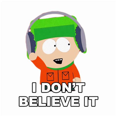 I Dont Believe It Kyle Broflovski Sticker I Dont Believe It Kyle