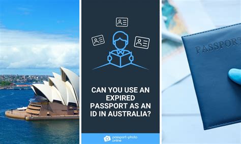 Can You Use An Expired Passport As Id In Australia