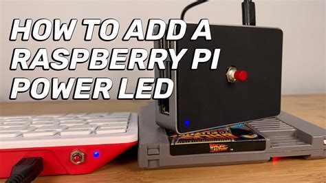 How To Add A Power LED To Your Raspberry Pi Project YouTube