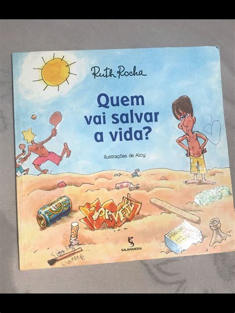 Quem Vai Salvar A Vida Livro Ruth Rocha Usado 73289094 Enjoei