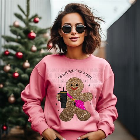 Out Here Lookin Like A Snack Gingerbread DTF TRANSFER – TheNeonFlamingoShop