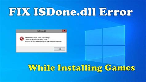 How To Fix Isdone Dll Error While Installing Games In Windows Fix