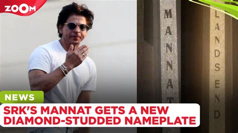 Shah Rukh Khan S House Mannat Gets A New Diamond Studded Nameplate