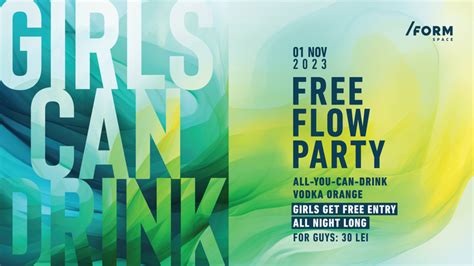 Bilete Girls Can Drink Free Flow Party At FORM Space 1 Nov Ora 23