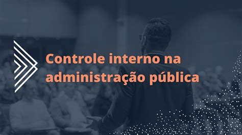 Controle Interno Na Administra O P Blica Voar Consultoria