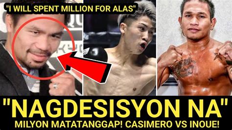 Hala Pacquiao Uubos Ng Milyon Sa Laban Ni Casimero Vs Inoue Inoue