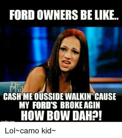 50 Top Ford Meme That Make You So Much Laugh Quotesbae