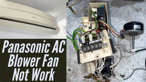 Panasonic Inverter Ac Indoor Dc Fan Motor Not Work Trace And Solve