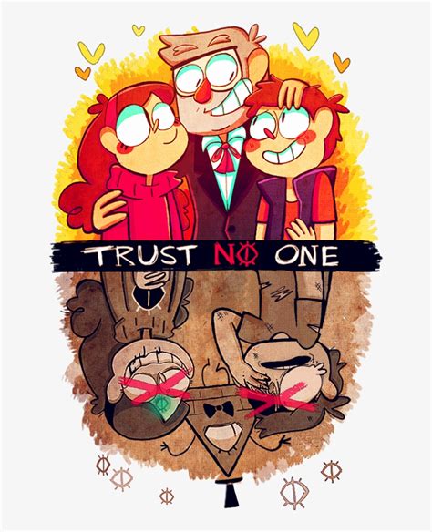 1 Trust No One Mabel Pines Dipper Pines Grunkle Stan Trust You Trust