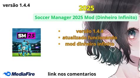 Soccer Manager 2025 Dinheiro Infinito - MOD DINHEIRO INFINITO SOCCER MANAGER 2025 - FUTEBOL VERSÃO 1.4.4 ...