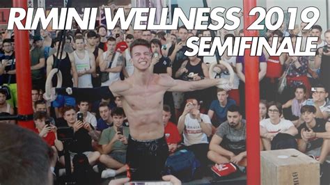 RIMINI WELLNESS 2019 SEMIFINALE CALISTHENICS Gaggi Vs Finocchiaro