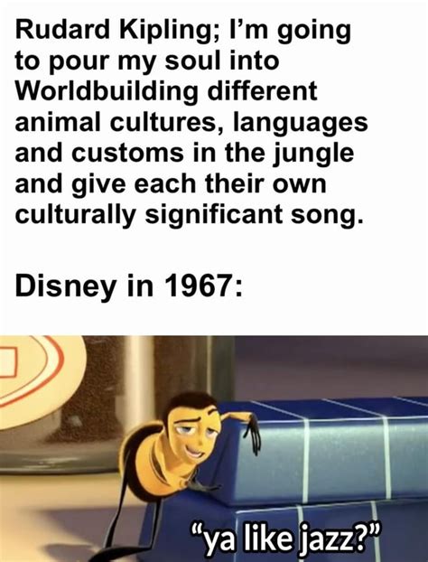 Ya Like Jazz” Rdisneymemes