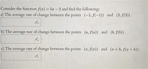 Consider The Function F X 5x 2 And Find The Foll Math