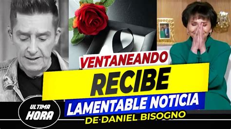 Daniel Bisogno Es HOSPITALIZADO DE EMERGENCIA NO PUEDE CAMINAR