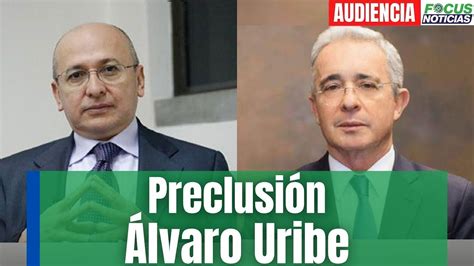 En vivo Audiencia preclusión Álvaro Uribe Interviene Exfiscal Luis