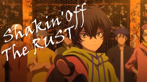 Sk The Infinite Amv Shakin Off The Rust Youtube