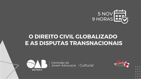 O Direito Civil Globalizado E As Disputas Transacionais YouTube