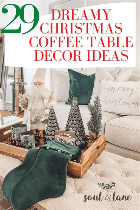 Christmas Coffee Table D Cor Inspirations For A Festive Celebration